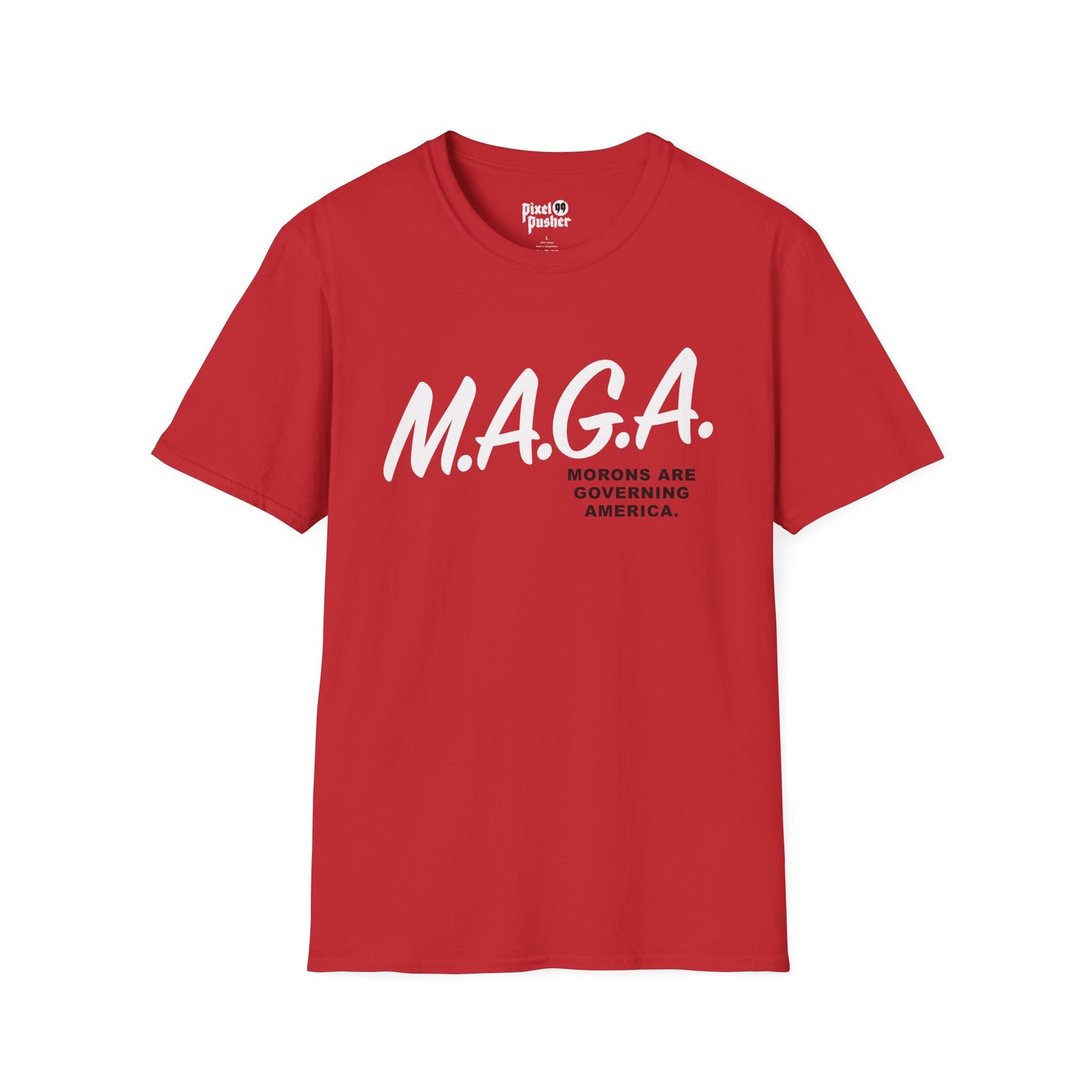 Morons Are Governing America MAGA - Anti Trump T-Shirt, FDT, Human Rights, Reproductive Rights, Anti MAGA