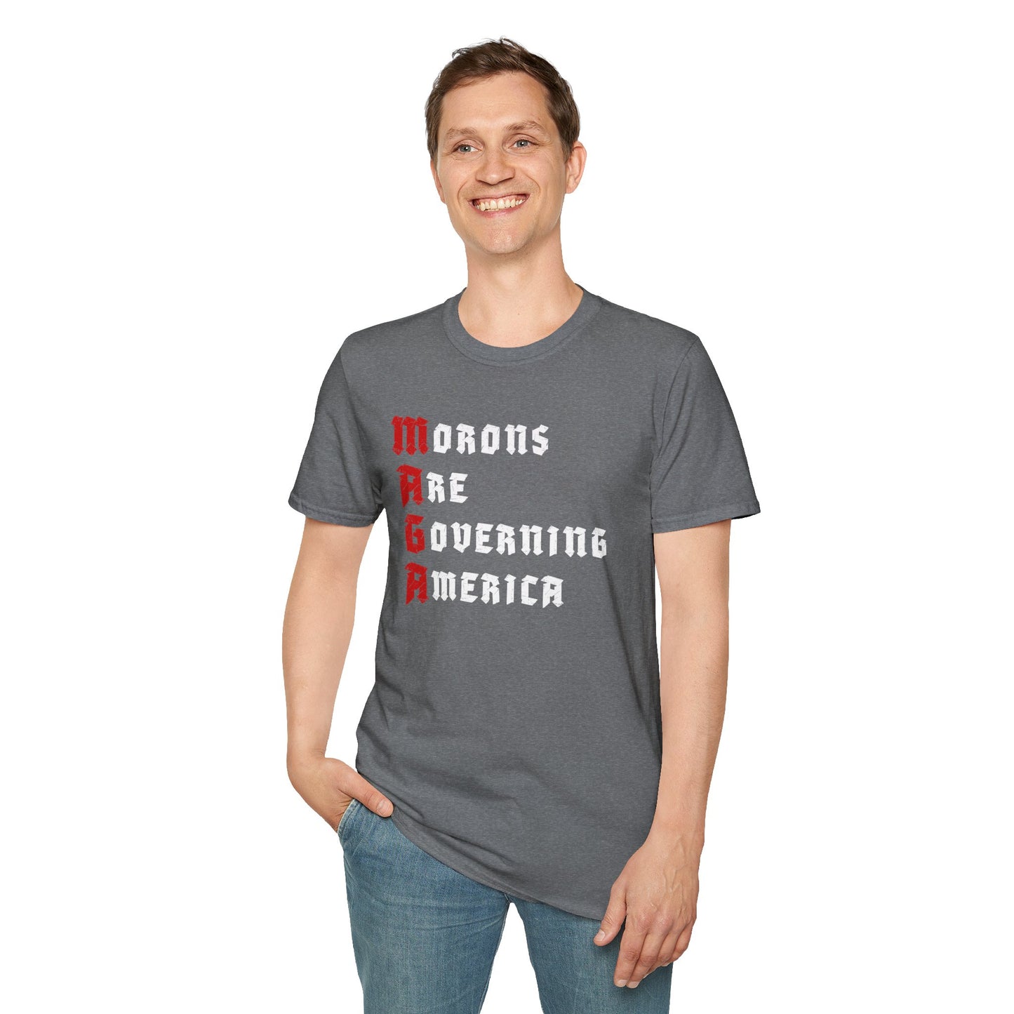 Morons Are Governing America MAGA - Anti Trump T-Shirt, FDT, Human Rights, Reproductive Rights, Anti MAGA