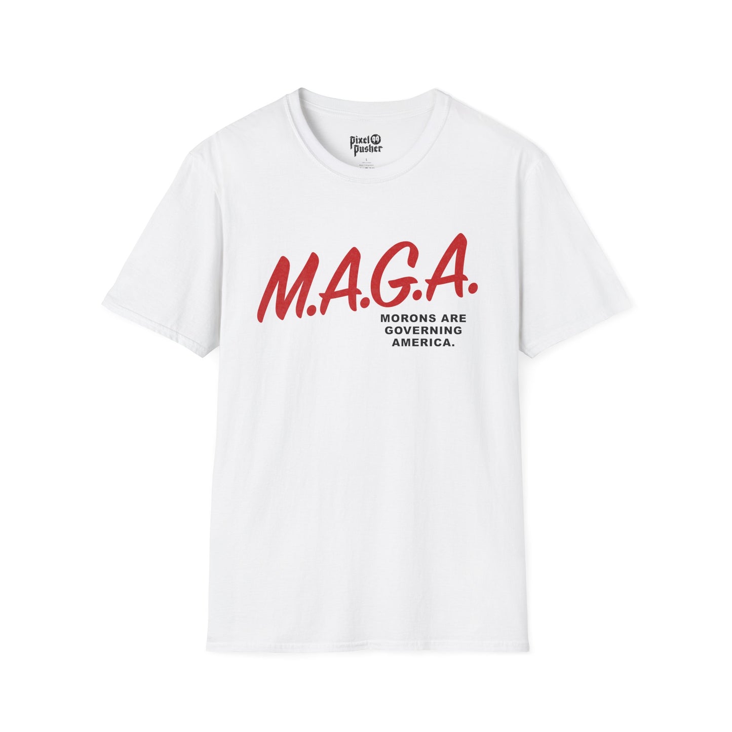 Morons Are Governing America MAGA - Anti Trump T-Shirt, FDT, Human Rights, Reproductive Rights, Anti MAGA